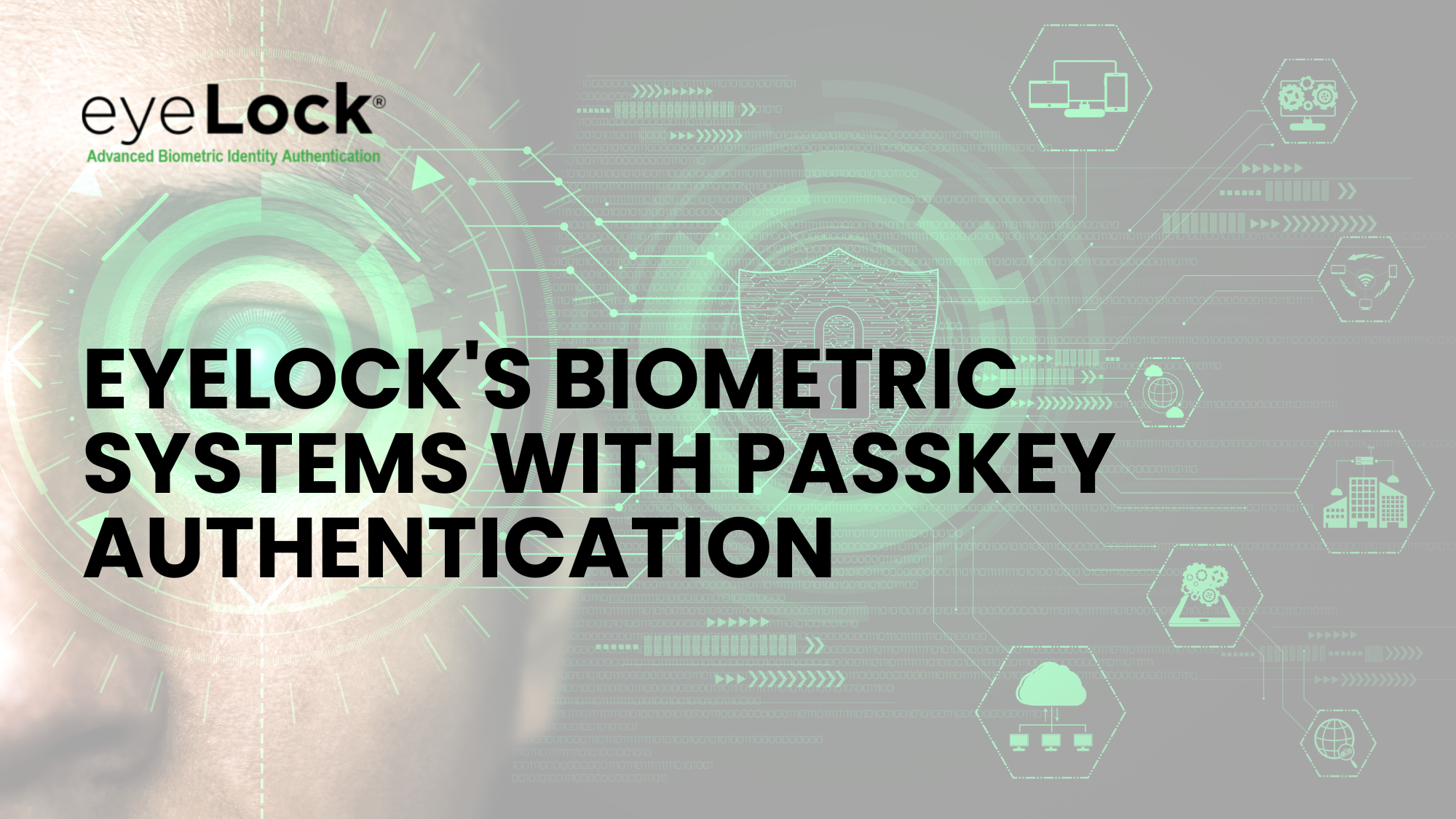 eyeLock – Advanced Biometric Identity Authentication